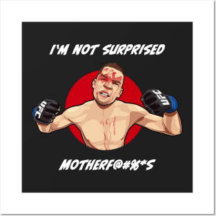 Nate Diaz I'm Not Surprised Posters and Art